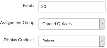 screenshot showing how to enter the total points and assignment group in Canvas